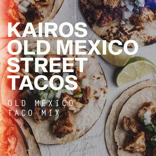 Kairos Old Mexico Street Tacos